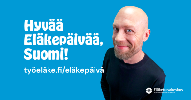 Hyvää Eläkepäivää, Suomi! Työeläke.fi/eläkepäivä.